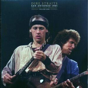 Dire Straits - San Antonio 1985 Volume 1: The Classic Texas Broadcast (2xLP) - V